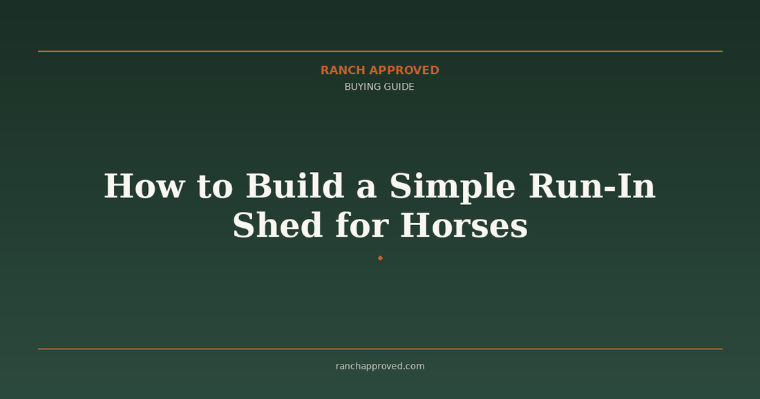 How to Build a Simple Run-In Shed for Horses