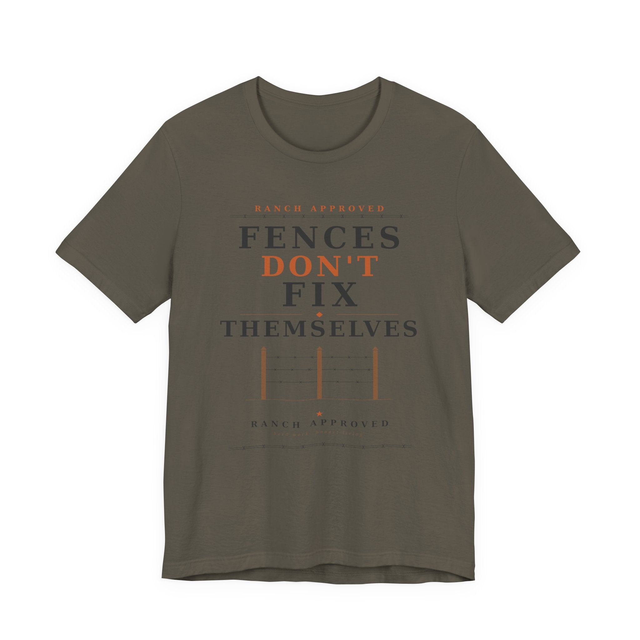 Fences Don't Fix Themselves Tee